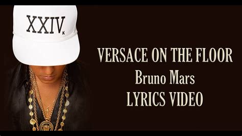 bma versace on the floor|versace lyrics bruno mars.